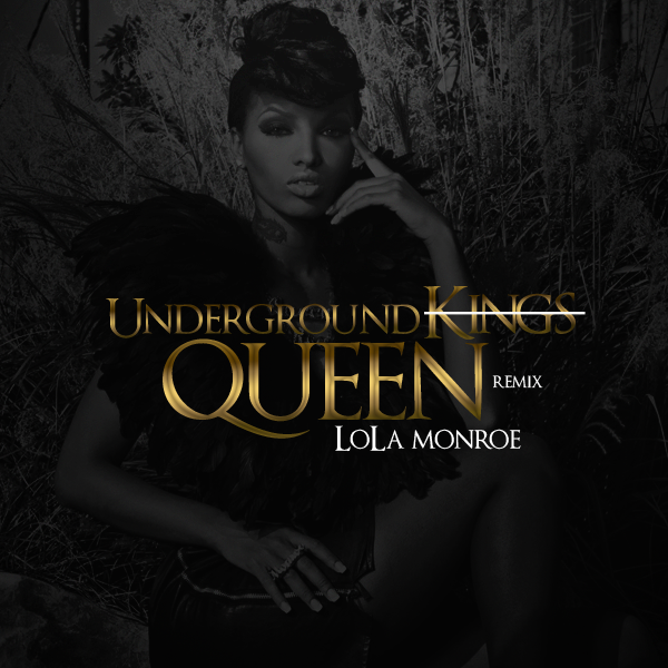 New Music: Lola Monroe - Underground Queen.